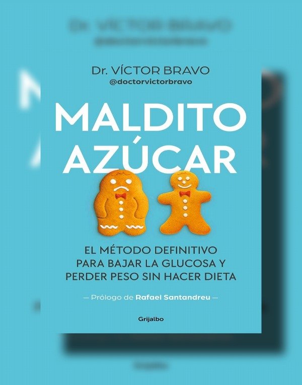 Producto - Maldito azúcar dr. Victor Bravo