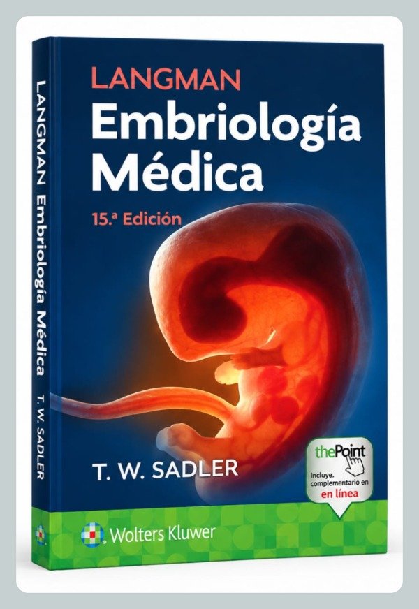 Producto - Langman: Embriología Médica, 15ta (ENC)