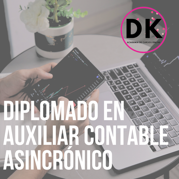 Producto - DIPLOMADO EN AUXILIAR CONTABLE ASINCRÓNICO
