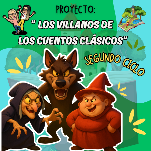 Producto - PROYECTO. LOS VILLANOS DE LOS CUENTOS CLÁSICOS. SEGUNDO CICLO