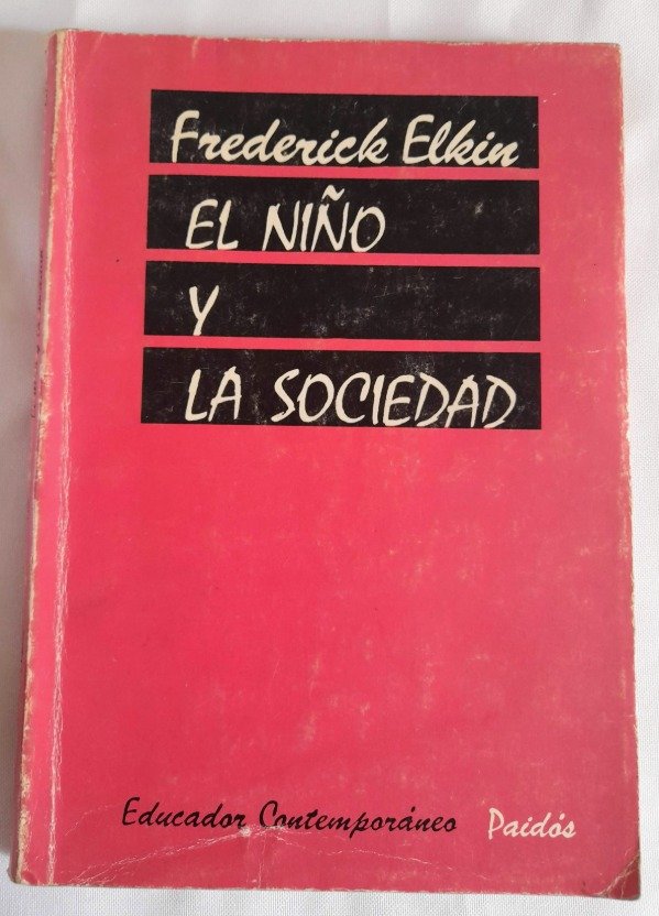Producto - El Niño Y La Sociedad - Frederick Elkin - Paidos Educador Contemporaneo #2