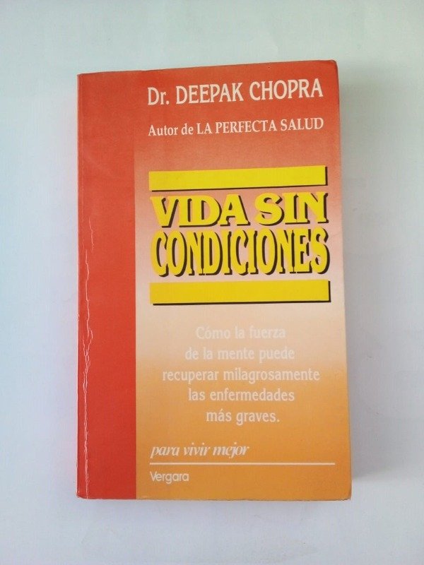 Producto - Vida sin condiciones - Deepak Chopra - Vergara 1992