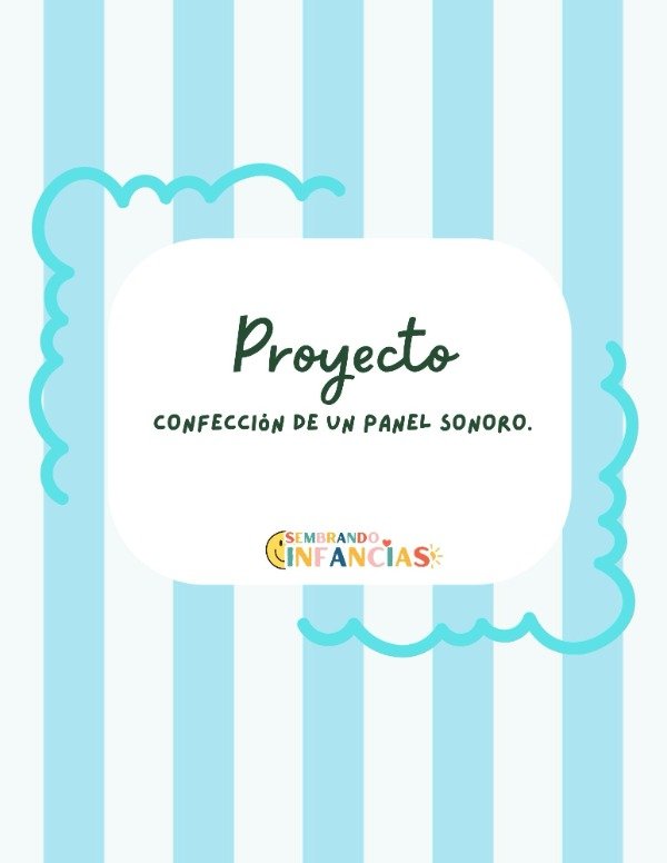 Producto - Proyecto - Confección de un Panel sonoro.