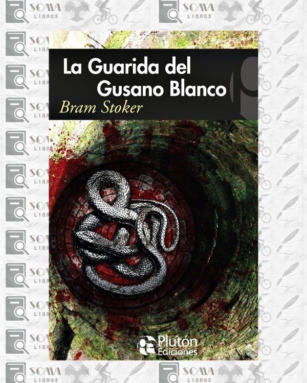 Producto - La guarida del gusano blanco - Bram Stoker