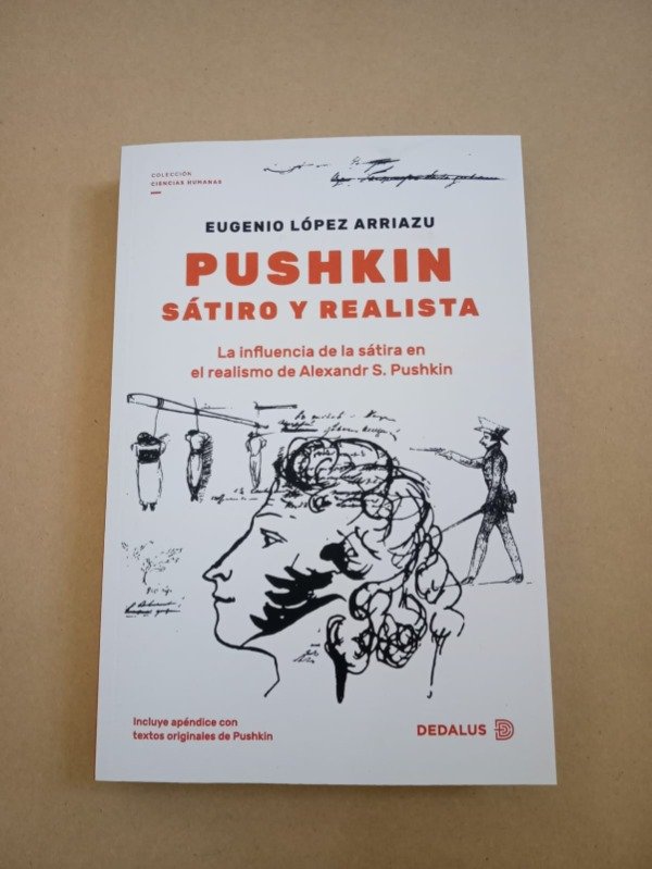 Producto - Pushkin sátiro y realista - Eugenio López Arriazu - Dedalus 2024 - 0