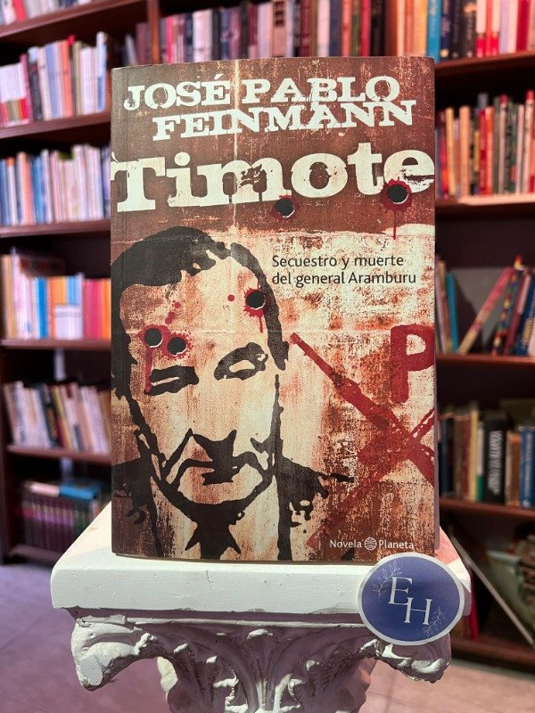 Producto - Timote (Jose Pablo Feinmann)
