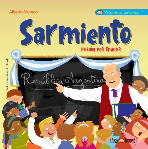 Producto - SARMIENTO PASION POR EDUCAR - ALBERTO MORENO