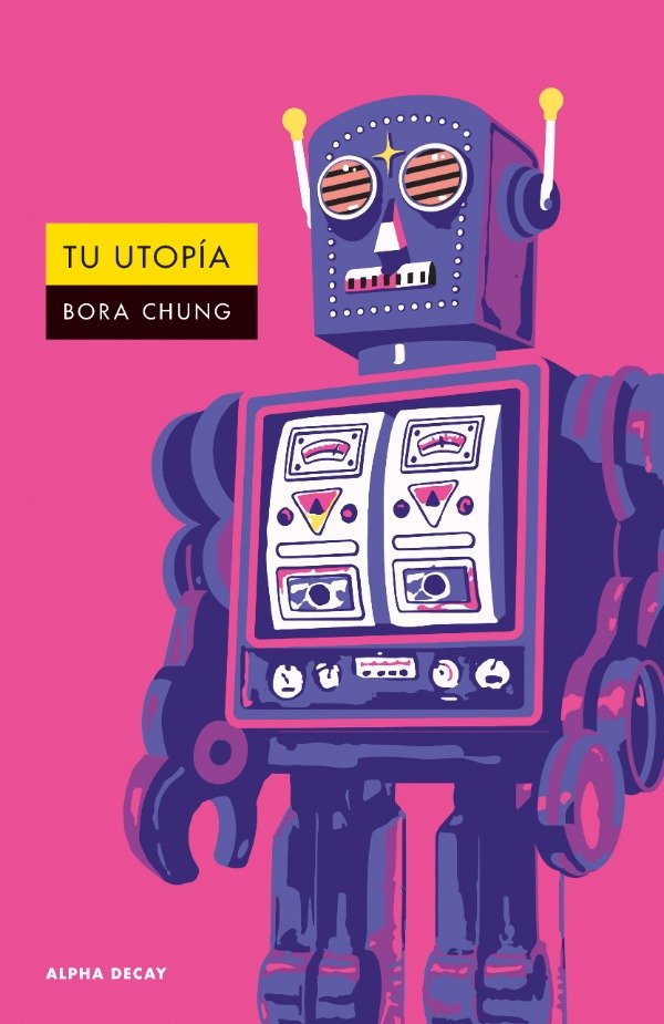 Producto - Tu utopía - Bora Chung