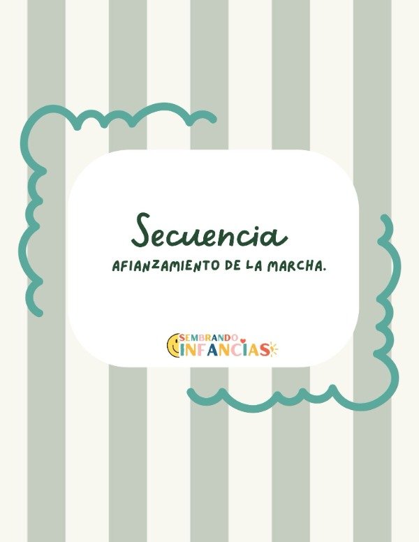 Producto - Secuencia didáctica- Afianzamiento de la marcha.