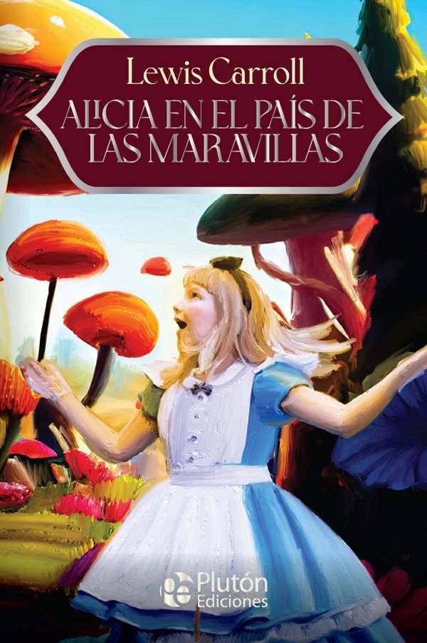 Producto - Lewis Carroll - Alicia en el pais de las maravillas (Pluton 15 aniv)