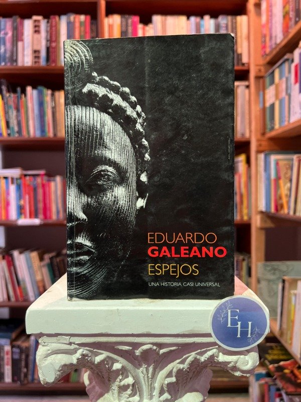 Producto - Espejos (Eduardo Galeano)