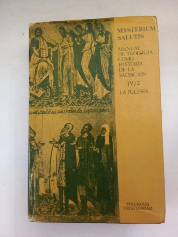 Producto - Mysterium salutis IV #2 La Iglesia - Feiner Löhrer Cristiandad 1984 - Tapa dura