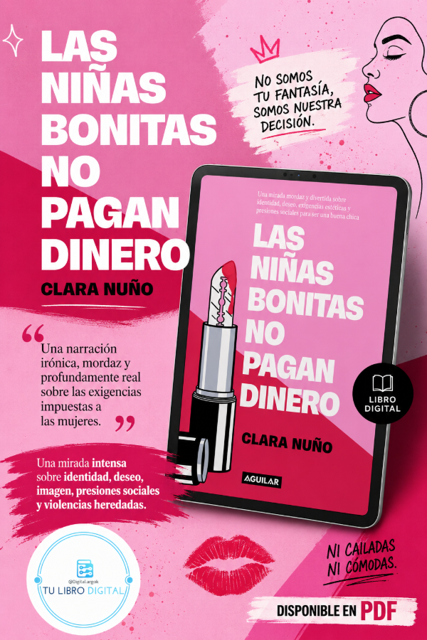 Producto - LAS NIÑAS BONITAS NO PAGAN DINERO  Clara Nuño