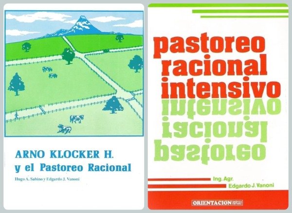 Producto - Arno Klocker H. y su Pastoreo Racional + Pastoreo Racional Intensivo