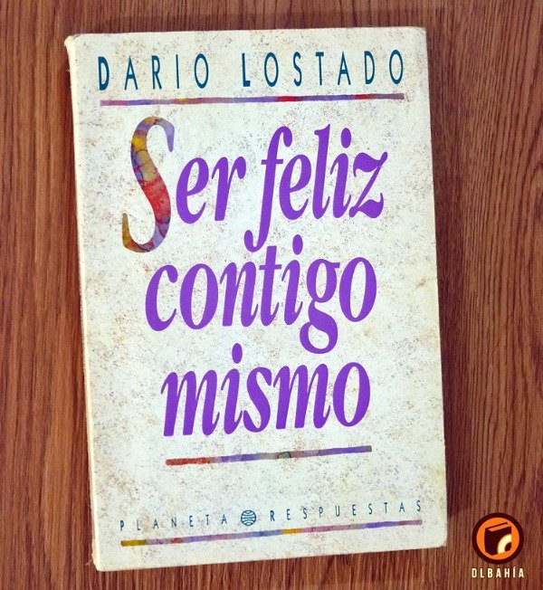 Producto - Ser feliz contigo mismo - Dario Lostado