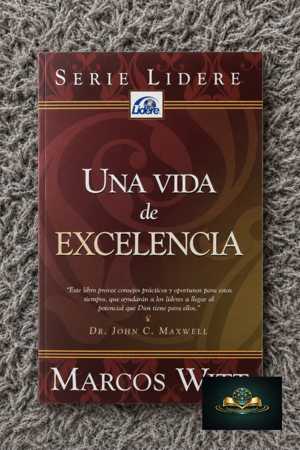 Producto - UNA VIDA DE EXCELENCIA -  Marcos Witt