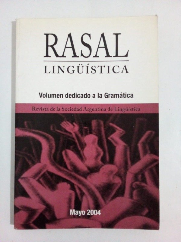 Producto - Rasal Lingüística Gramática - Mayo 2004 - Sociedad Argentina Lingüística