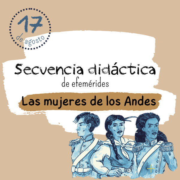 Producto - Secuencia: Las mujeres en Los Andes