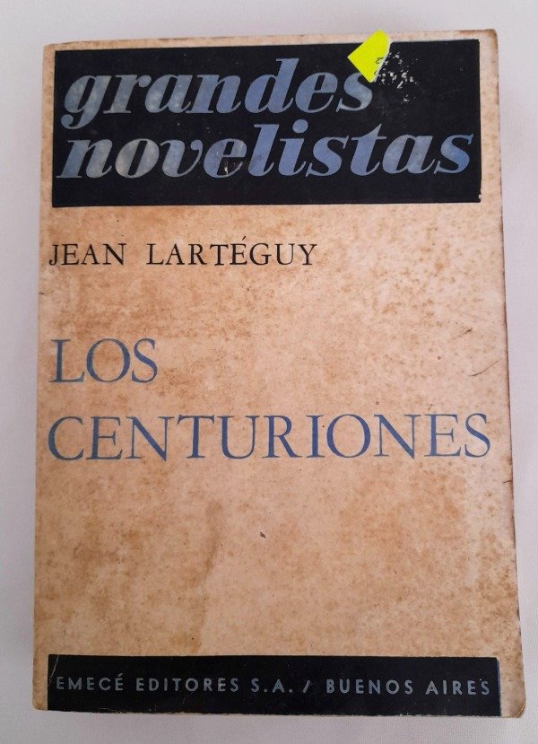Producto - Los Centuriones - Jean Larteguy - Emecé Grandes Novelistas