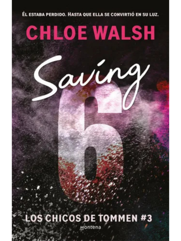 Producto - Saving 6 - Los chicos de Tommen 3 - Chloe Walsh