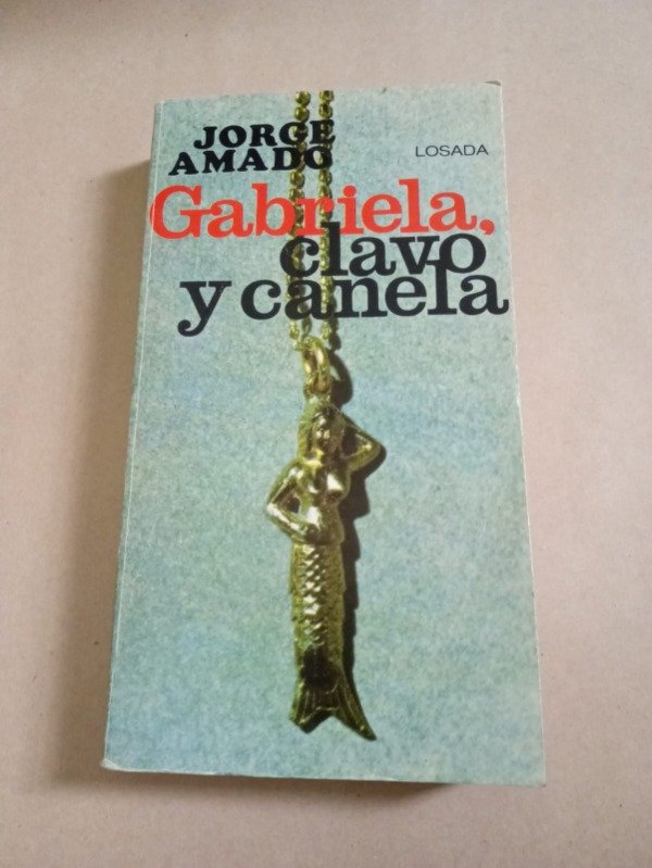 Producto - Gabriela, clavo y canela - Jorge Amado - Losada 1969 - 0