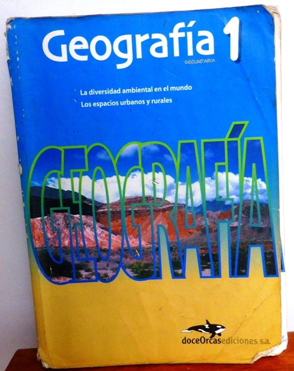 Producto - GEOGRAFIA 1 - SECUNDARIA - DOCE ORCAS - 2008