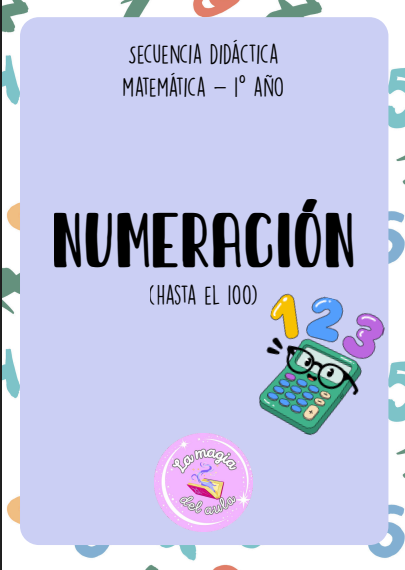 Producto - Secuencia didáctica: numeración hasta el 100 - 1er año