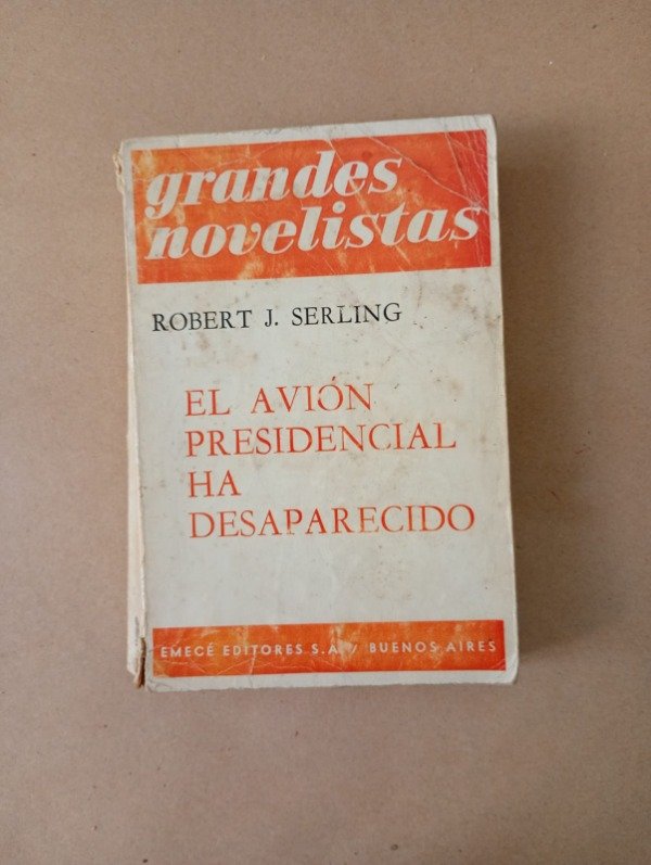 Producto - El avión presidencial ha desaparecido - Robert J Serling - Emecé 1971