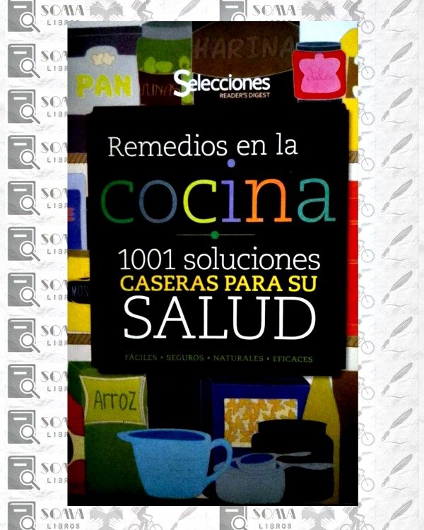 Producto - Remedios En La Cocina - 1001 Soluciones Caseras Para Su Salud
