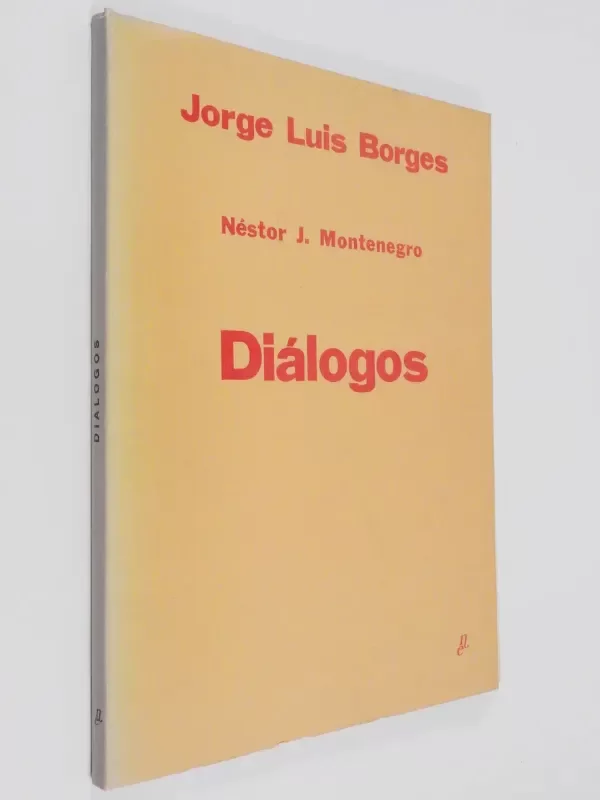 Producto - Jorge Luis Borges Néstor J. Montenegro - Diálogos