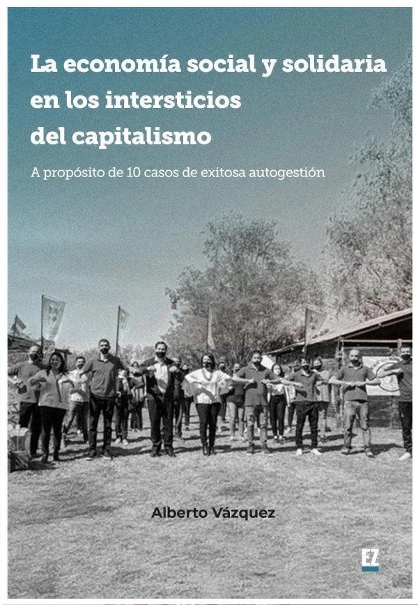 Producto - LA ECONOMÍA SOCIAL Y SOLIDARIA EN LOS INTERSTICIOS DEL CAPITALISMO - EL ZÓCALO