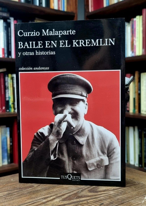 Producto - Baile en el Kremlin y otras historias - Curzio Malaparte