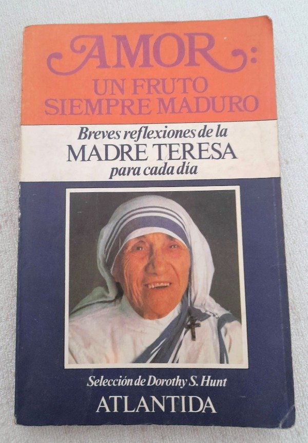 Producto - Amor Un Fruto Siempre Maduro - Madre Teresa De Calcuta