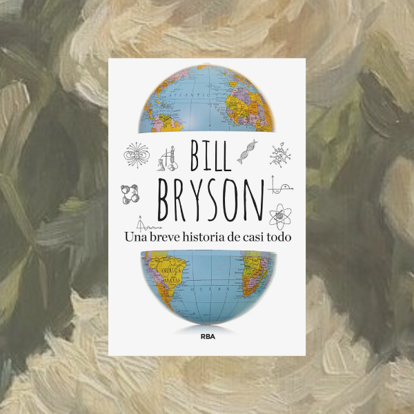 Producto - Una breve historia de casi todo, B. Bryson.