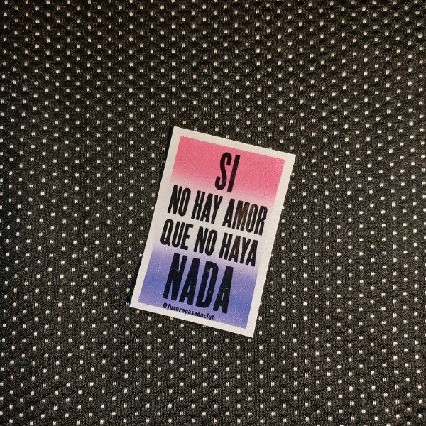 Producto - Si no hay amor... (st)