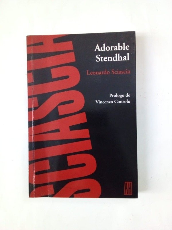 Producto - Adorable Stendhal - Leonardo Sciascia - Adriana Hidalgo 2005