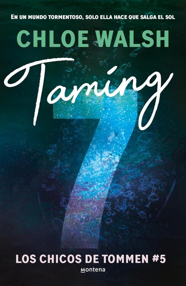 Producto - Taming 7 (Los chicos de Tommen 5) - Chloe Walsh
