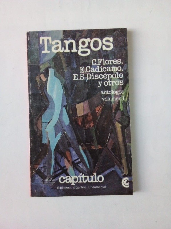 Producto - Tangos Antología Vol 1 - Flores Cadícamo Discépolo - CEAL 1981