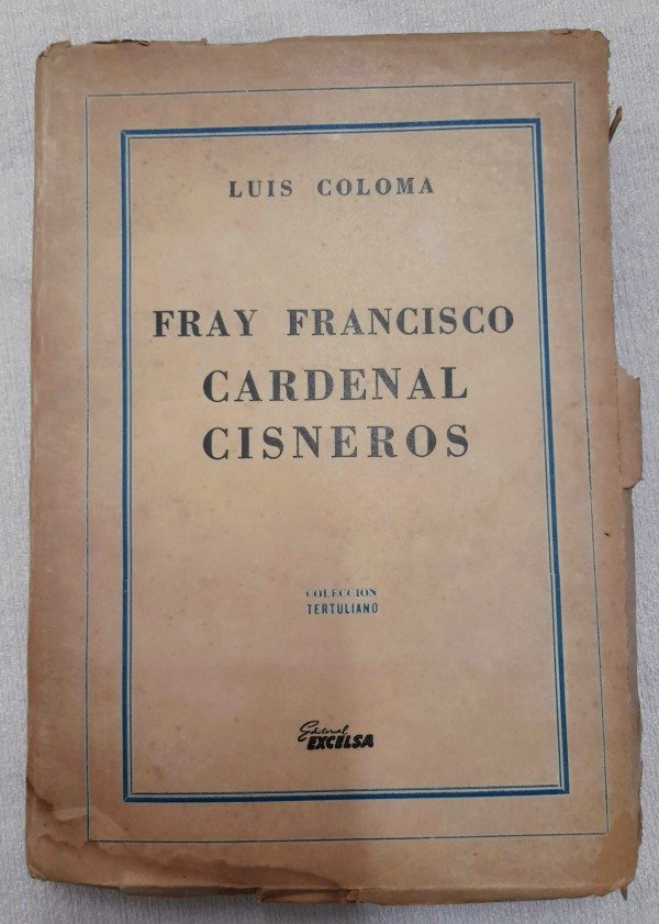 Producto - Fray Francisco Cardenal Cisneros - Luis Coloma - Excelsa