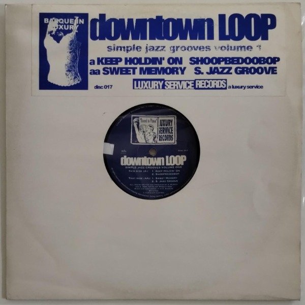 Producto - DOWNTOWN LOOP Simple Jazz Grooves Vol I Vinilo 12 UK 1997 Deep House