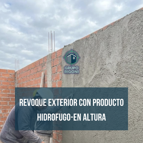 Producto - REVOQUE EXTERIOR + PRODUCTO HIDROFUGO EN ALTURA-Valor por M2