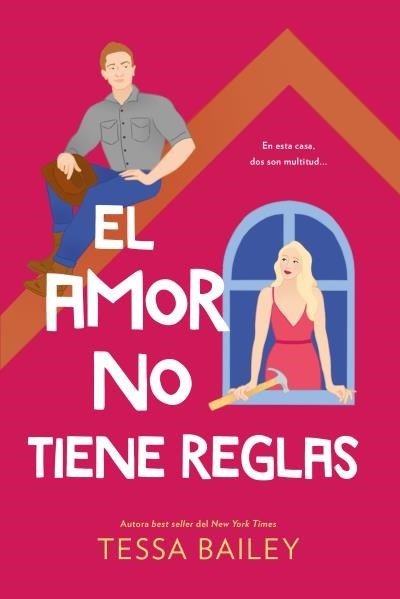Producto - EL AMOR NO TIENE REGLAS BAILEY, TESSA