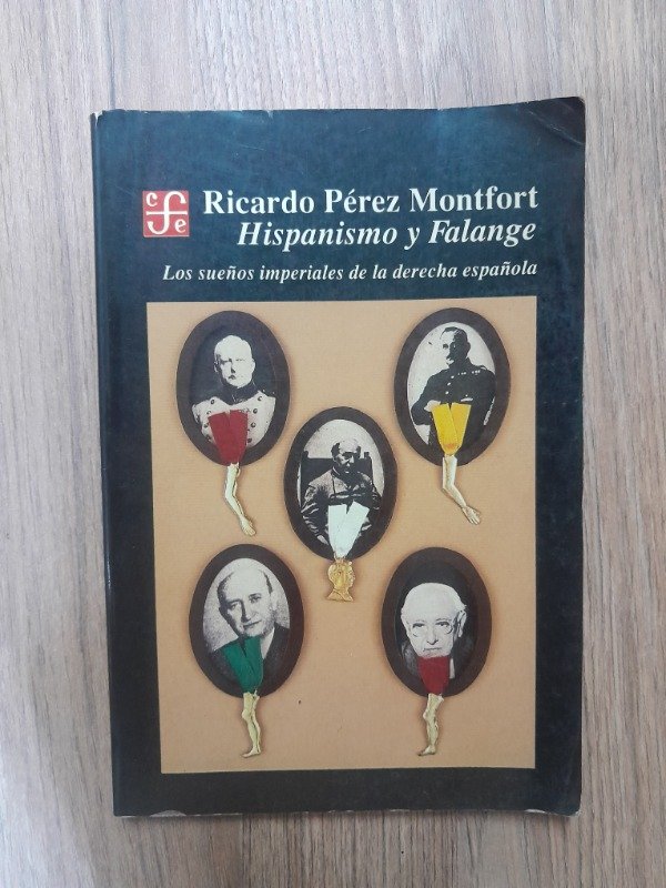 Producto - Pérez Montfort, Ricardo: "Hispanismo y Falange"