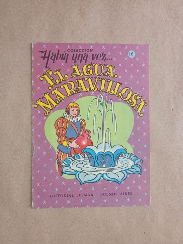 Producto - El agua maravillosa - Había una vez #16 - Sigmar 1964
