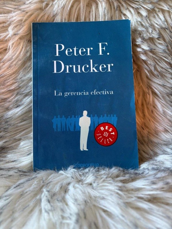 Producto - LA GERENCIA EFECTIVA - PETER F. DRUCKER