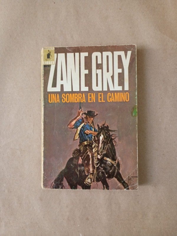 Producto - Una sombra en el camino - Zane Grey - Molino 1969
