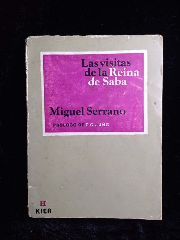 Producto - Las visitas de la Reina de Saba - Miguel Serrano - 1