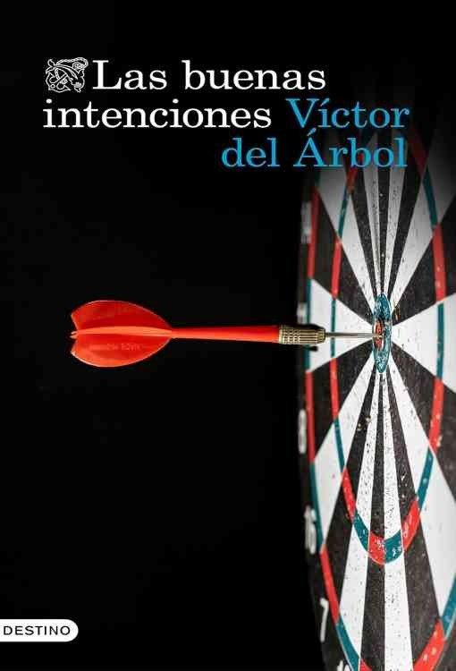 Producto - Las buenas intenciones (Sicario sin nombre 03) - Victor Del Arbol