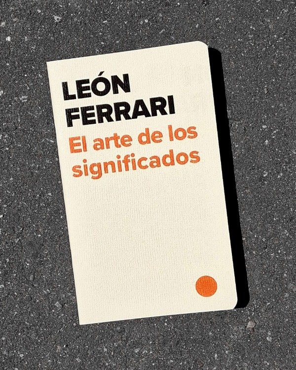 Producto - El Arte de los Significados. De León Ferrari.