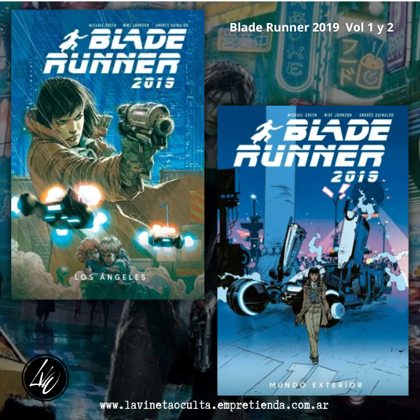 Producto - BLADE RUNNER 2019 Vol 1 y  2 - Andrés Guinaldo, Michael Green, Mike Johnson